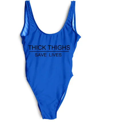 Thick Thighs Save Lives One Piece Swimsuit