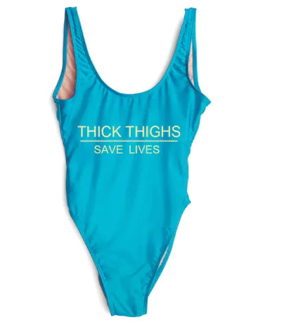 Thick Thighs Save Lives One Piece Swimsuit